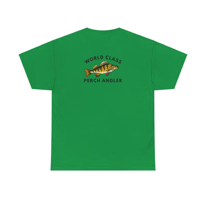 World Class Perch Angler - Humor T-Shirt