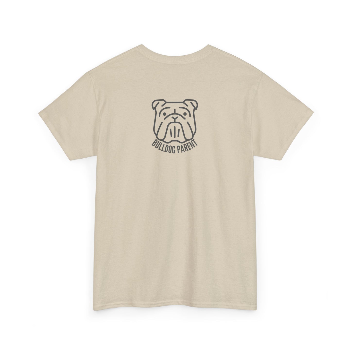 Bulldog Parent - T-Shirt