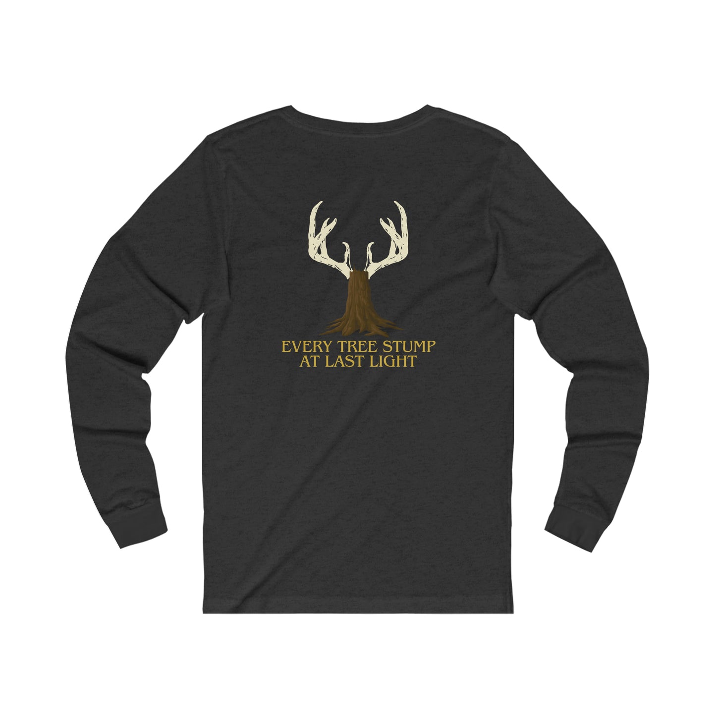 Deer hunting Humor Long Sleeve