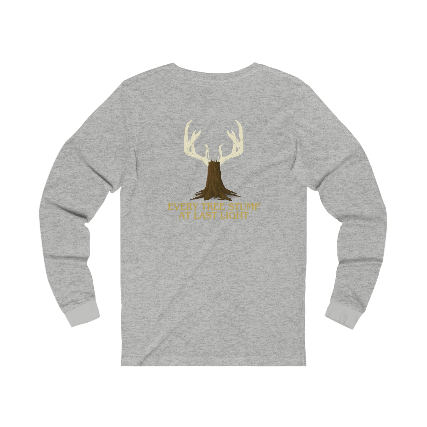 Deer hunting Humor Long Sleeve