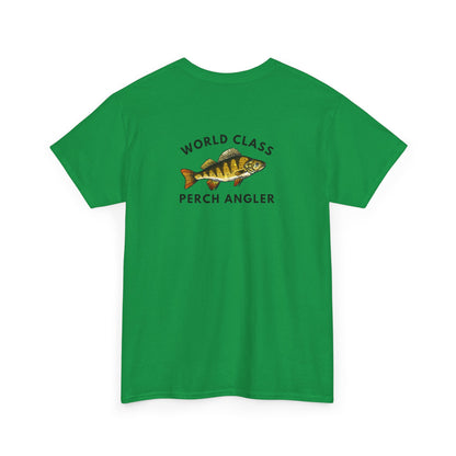 World Class Perch Angler - Humor T-Shirt