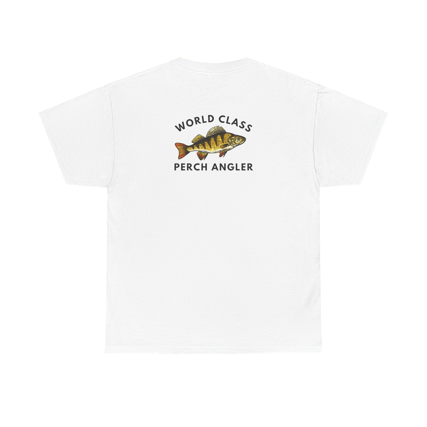 World Class Perch Angler - Humor T-Shirt