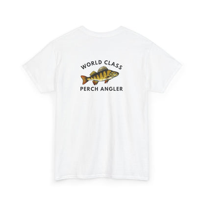 World Class Perch Angler - Humor T-Shirt