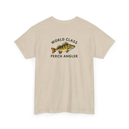 World Class Perch Angler - Humor T-Shirt