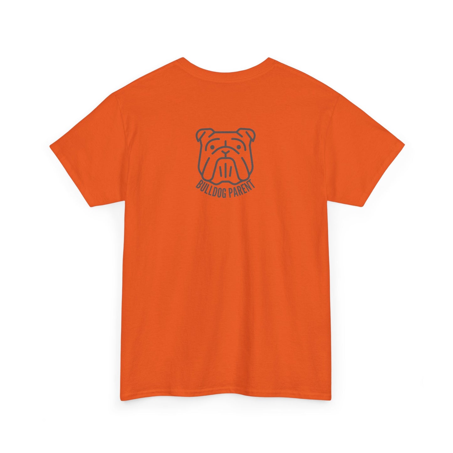 Bulldog Parent - T-Shirt