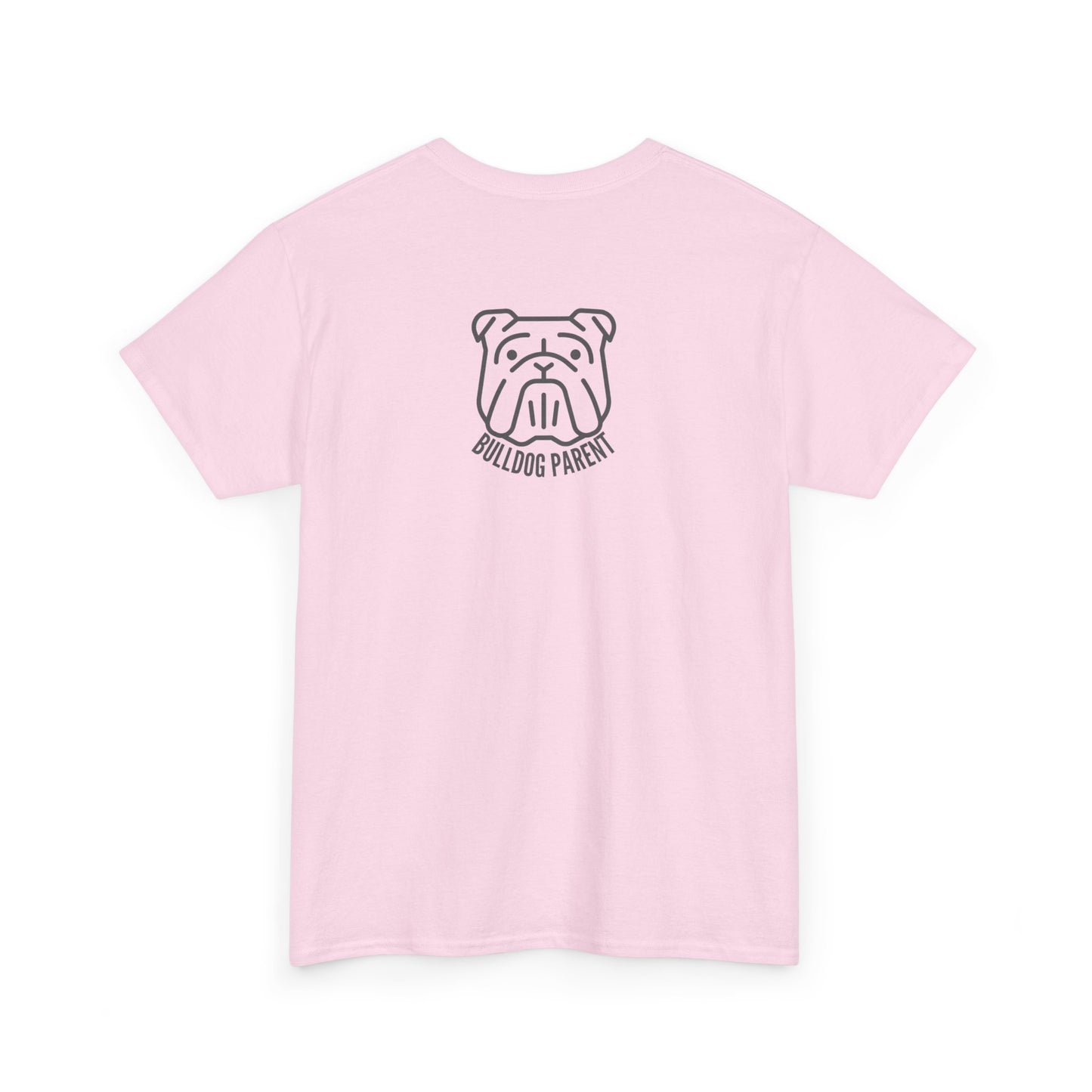 Bulldog Parent - T-Shirt