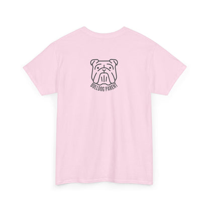 Bulldog Parent - T-Shirt