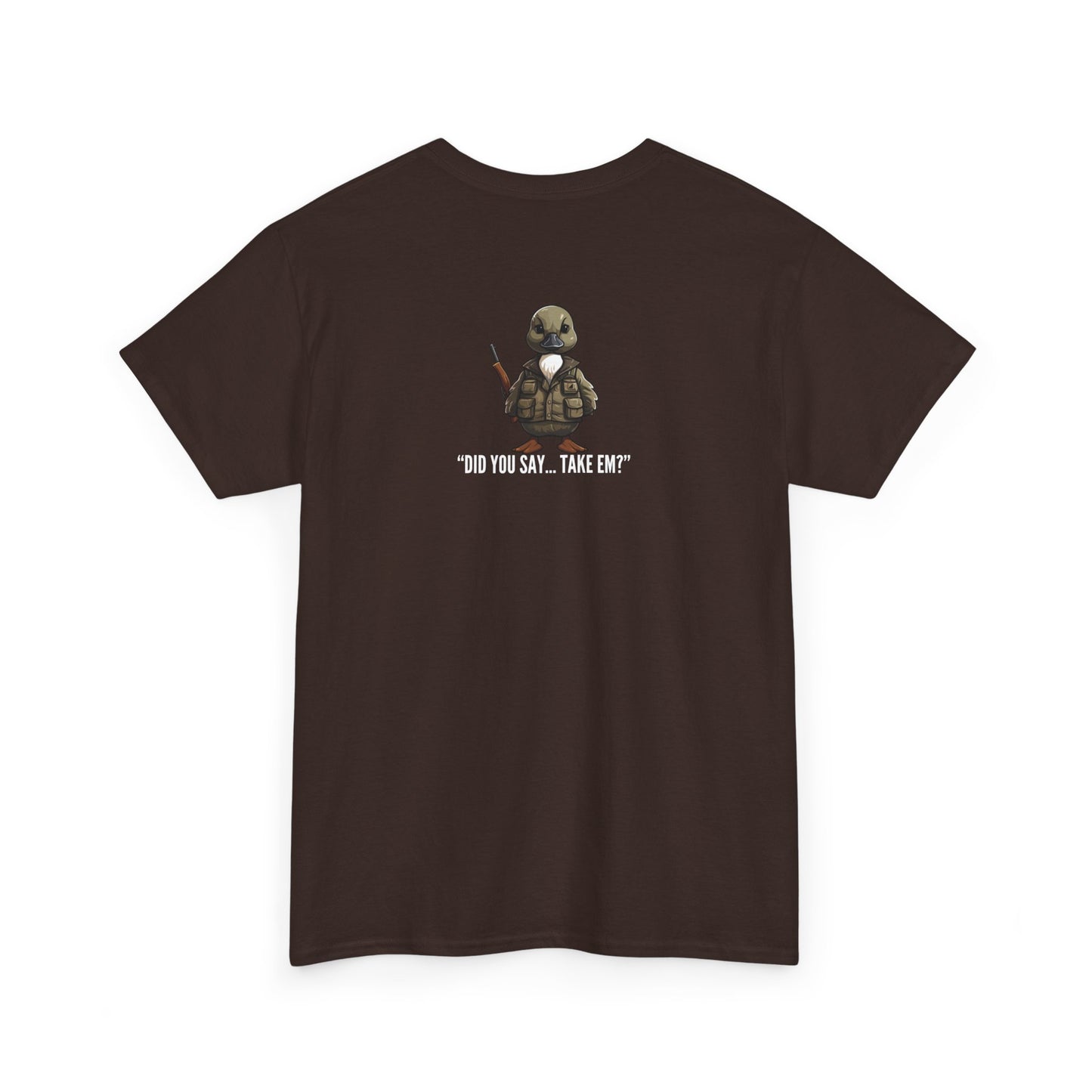 Duck Hunting Humor T-Shirt