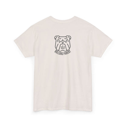 Bulldog Parent - T-Shirt