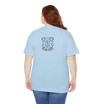 Bulldog Parent - T-Shirt